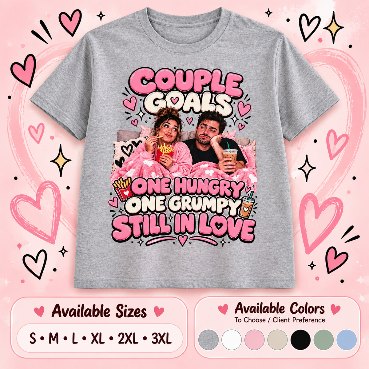 Couple Goals βOne Hungry, One Grumpyβ Matching Graphic T-Shirt