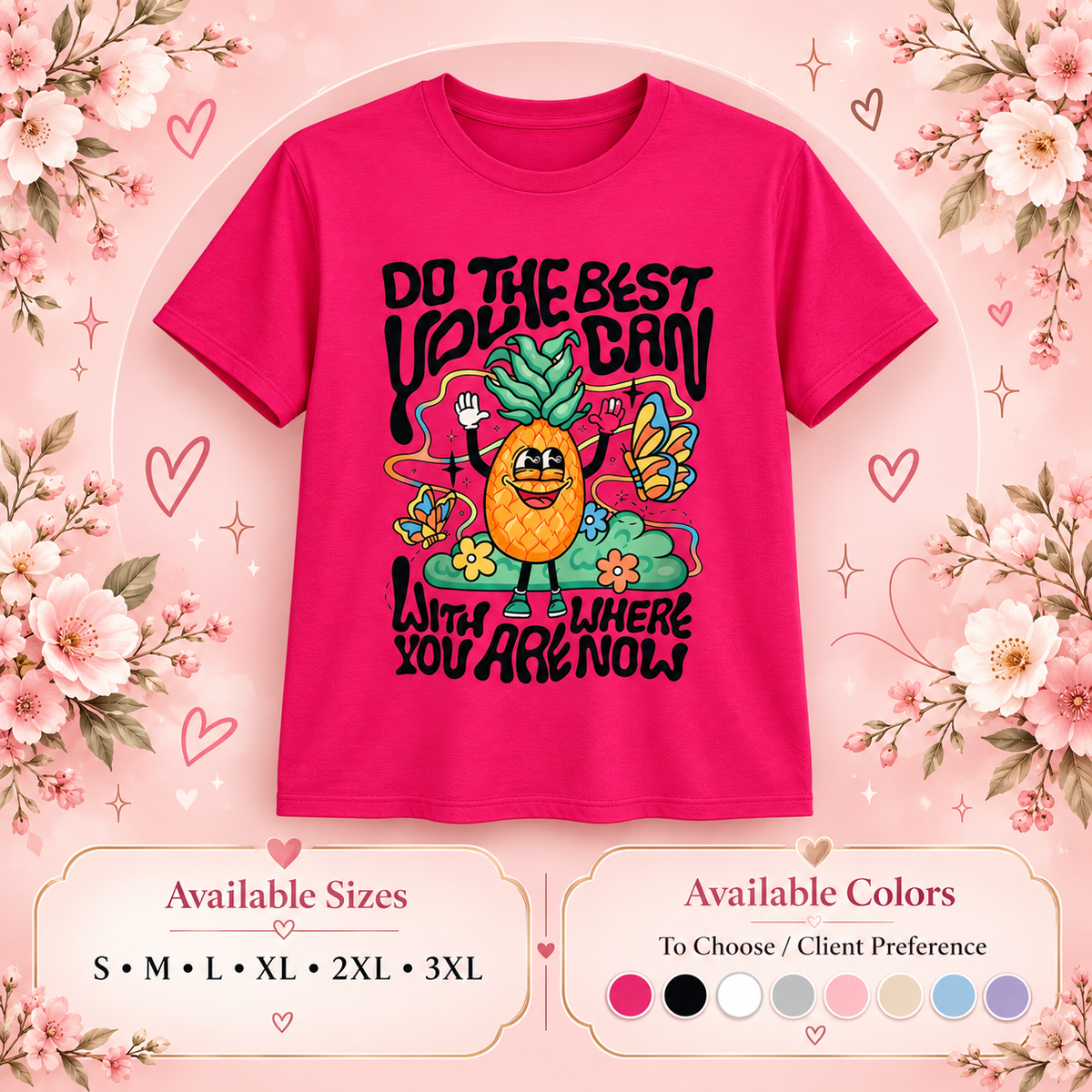 Do the Best You Can Graphic T-Shirt – Motivational Pineapple Unisex Tee